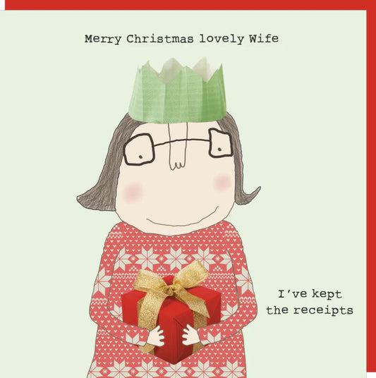 Rosie Made A Thing Christmas Card - Lovely wife keep receipts